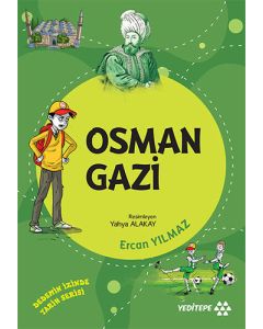 Dedemin İzinde - Osman Gazi