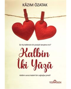 Kalbin İki Yüzü
