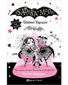 Isadora Moon 9 - Gösteri Yapıyor