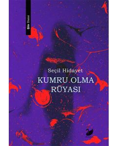 Kumru Olma Rüyası