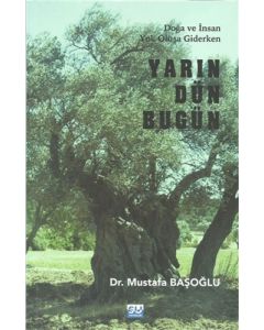 Yarın Dün Bugün
