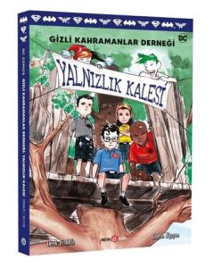 Gizli Kahramanlar Derneği - Yalnızlık Kalesi