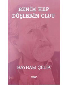 Benim Hep Düşlerim Oldu