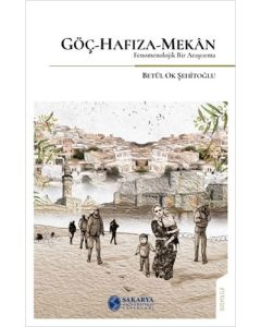 Göç - Hafıza - Mekan