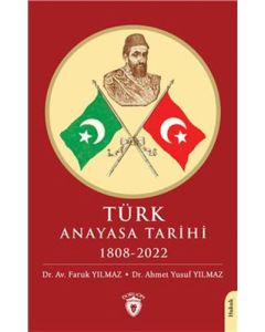 Türk Anayasa Tarihi 1808-2022