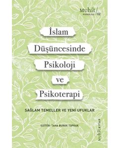 İslam Düşüncesinde Psikoloji ve Psikoterapi