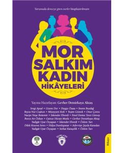 Mor Salkım Kadın Hikayeleri