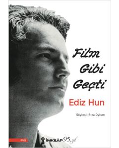 Film Gibi Geçti - Ediz Hun