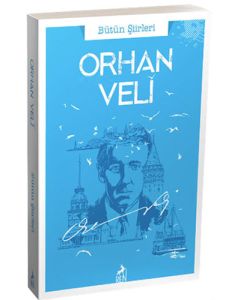 Orhan Veli - Bütün Şiirleri