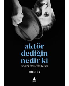 Aktör Dediğin Nedir Ki?