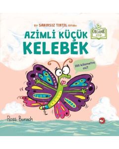 Azimli Küçük Kelebek (Ciltli)