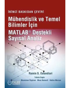 Mühendislik ve Temel Bilimler İçin Matlab Destekli Sayısal Analiz
