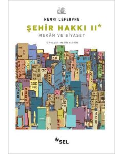 Şehir Hakkı 2 - Mekan ve Siyaset