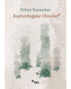Kaplumbağalar Ölmesin