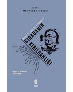 Sıradanın Kırılganlığı - Beden Sosyolojisi Hikayeleri