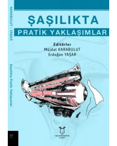 Şaşılıkta Pratik Yaklaşımlar (Ciltli)