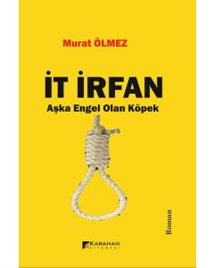 İt İrfan - Aşka Engel Olan Köpek