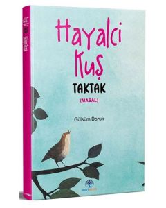 Hayalci Kuş Taktak