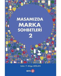 Masamızda Marka Sohbetleri 2