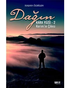 Dağın Kara Yüzü 2 - Kerim’in Çilesi