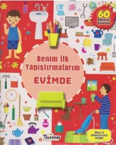 Benim İlk Yapıştırmalarım - Evimde