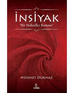 İnsiyak - Bir Hıdırellez Romanı