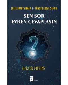 Sen Sor Evren Cevaplasın