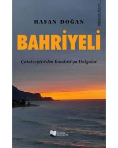 Bahriyeli - Çatalzeytin'den Kandıra'ya Dalgalar