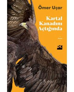 Kartal Kanadını Açtığında
