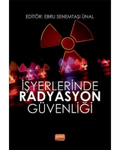 İşyerlerinde Radyasyon Güvenliği
