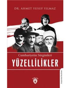 Cumhuriyetin Sürgünleri Yüzellilikler