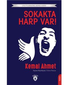 Sokakta Harp Var!