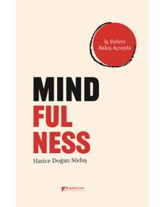 İş Yerleri Bakış Açısıyla Mindfulness