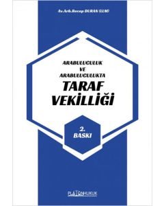 Arabuluculuk ve Arabuluculukta Taraf Vekilliği 