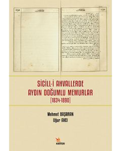Sicill-i Ahvallerde Aydın Doğumlu Memurlar (1834-1890)
