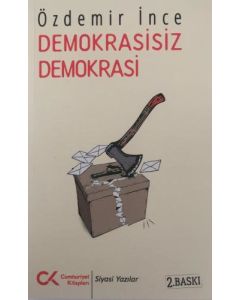 Demokrasisiz Demokrasi