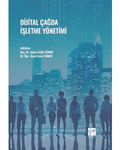 Dijital Çağda İşletme Yönetimi
