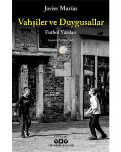 Vahşiler ve Duygusallar