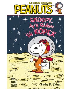 Peanuts - Snoopy, Ay’a Giden İlk Köpek!