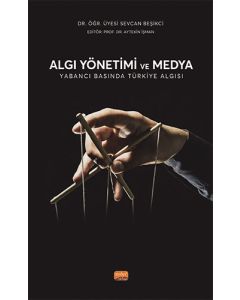 Algı Yönetimi ve Medya