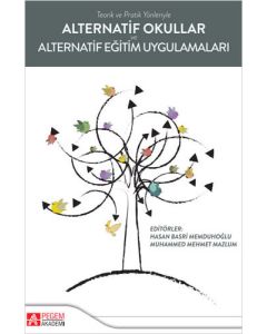 Alternatif Okullar ve Alternatif Eğitim Uygulamaları