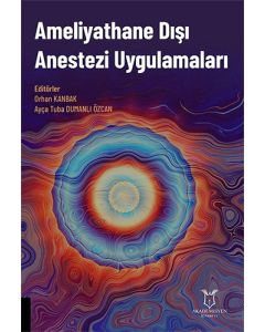 Ameliyathane Dışı Anestezi Uygulamaları