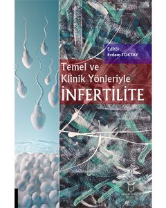 Temel ve Klinik Yönleriyle İnfertilite