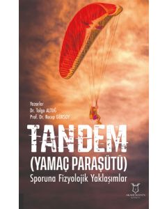 Tandem (Yamaç Paraşütü) Sporuna Fizyolojik Yaklaşımlar