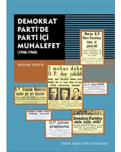 Demokrat Parti’de Parti İçi Muhalefet (1946-1960)