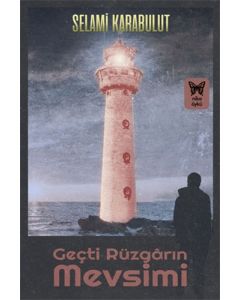 Geçti Rüzgarın Mevsimi