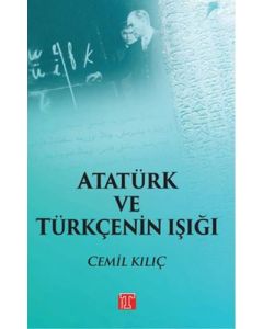 Atatürk ve Türkçenin Işığı