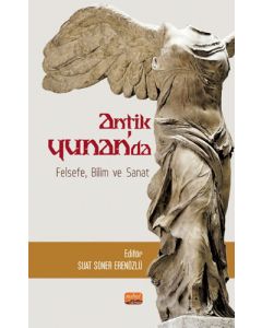 Antik Yunan’da Felsefe, Bilim ve Sanat