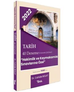 2022 Tarih 40 Deneme Tamamı Çözümlü - Hakimlik ve Kaymakamlık Sınavlarına Özel 
