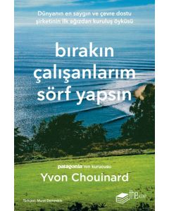 Bırakın Çalışanlarım Sörf Yapsın